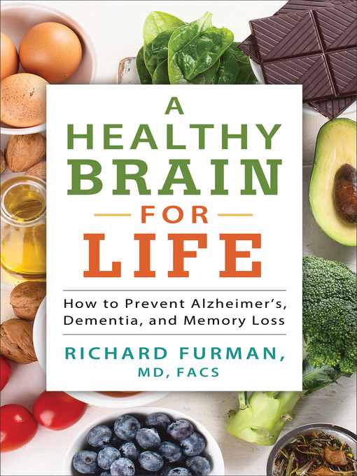 Title details for A Healthy Brain for Life by Richard MD Furman - Available